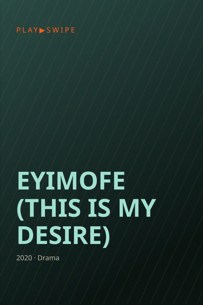 Eyimofe (This Is My Desire) poster
