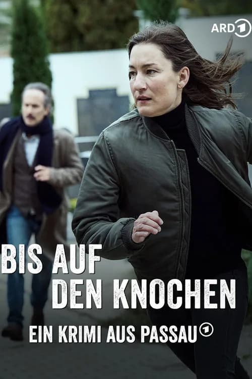 Bis auf den Knochen - Ein Krimi aus Passau poster