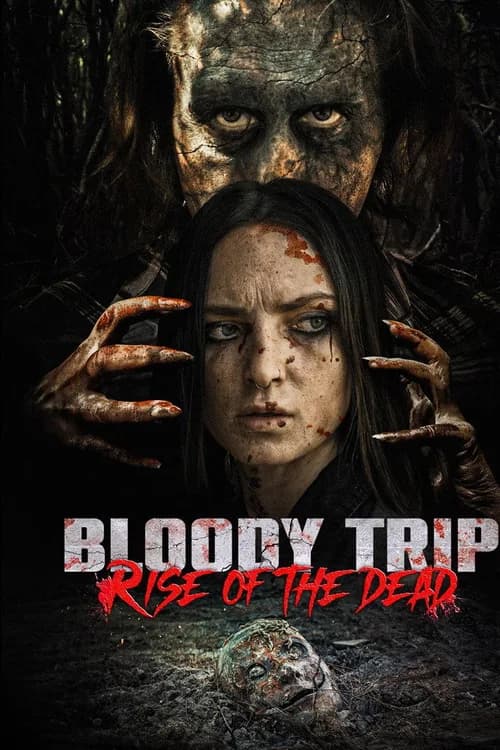 Bloody Trip: Rise of the Dead poster