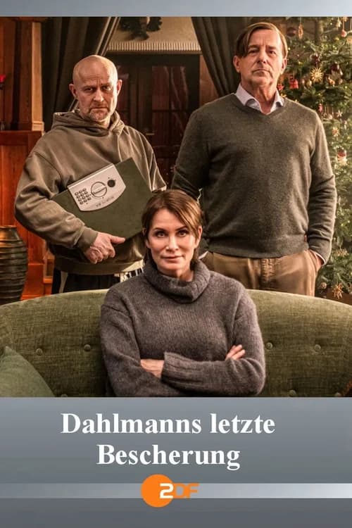 Dahlmanns letzte Bescherung poster