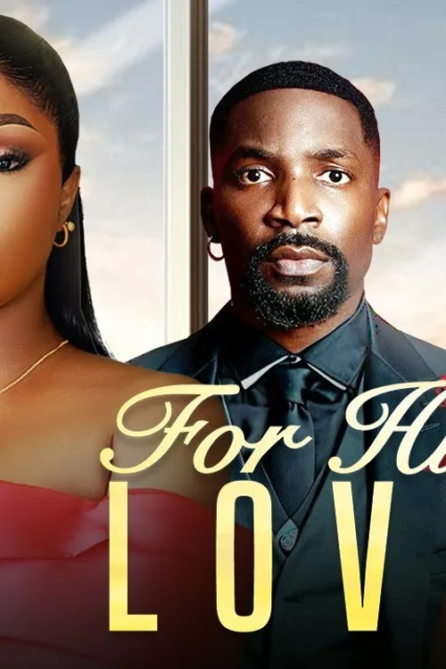 For His Love poster