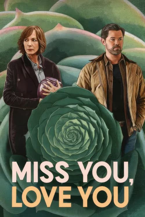 Miss You, Love You poster