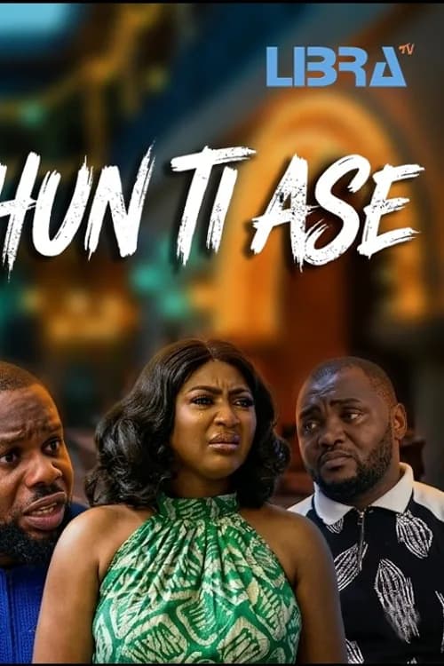 Ohun Ti Ase poster