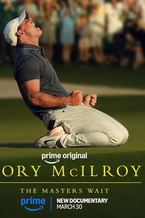 Rory McIlroy: The Masters Wait poster