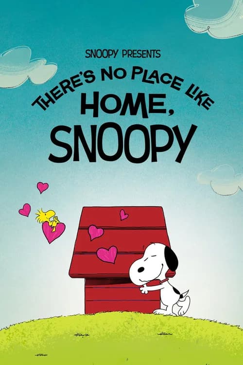 Snoopy Presents: There's No Place Like Home, Snoopy poster