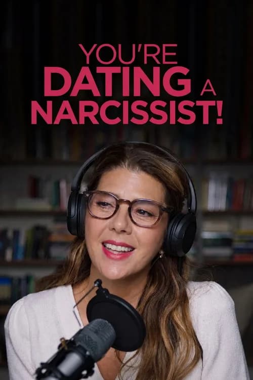 You're Dating a Narcissist! poster